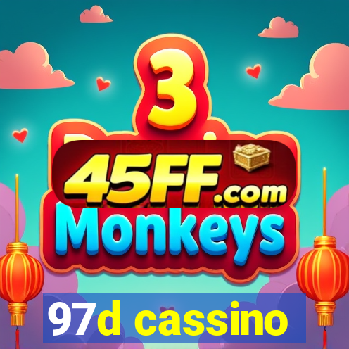 97d cassino
